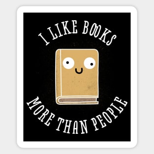 I like books more than people Sticker